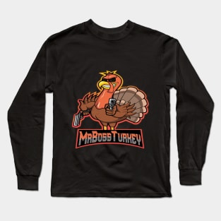 MrBossTurkey Long Sleeve T-Shirt